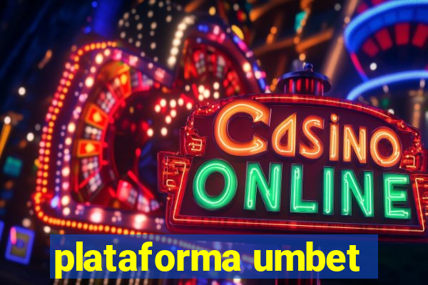 plataforma umbet